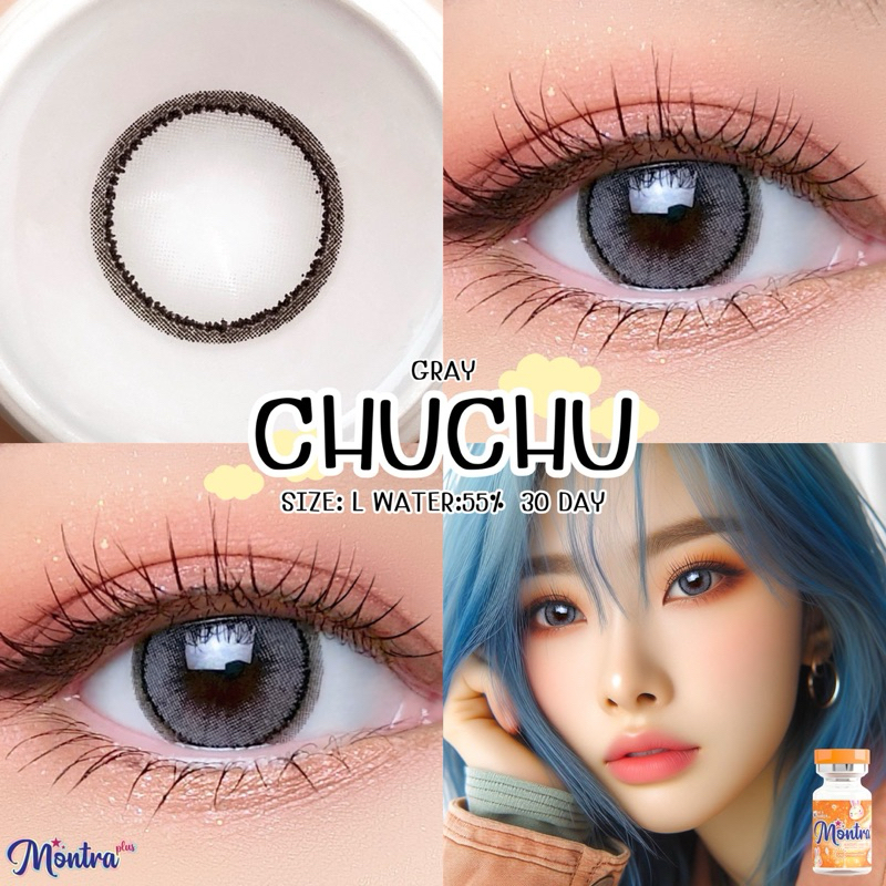 คอนเเทคเลนส์ Montra (มนตรา) Chuchu gray
