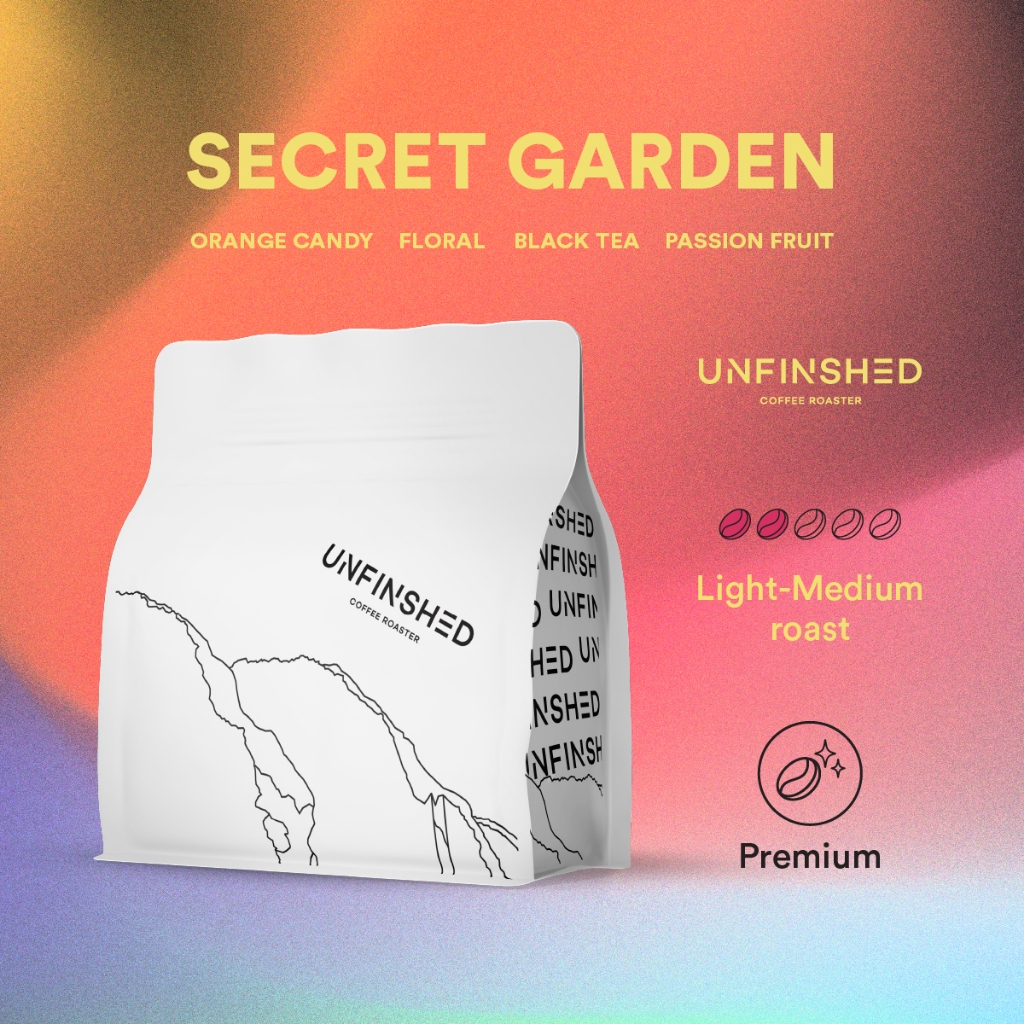 Unfinished Coffee Roaster เมล็ดกาแฟคั่ว "Secret Garden"