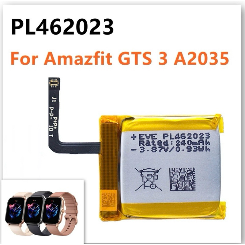 แบตเตอรี่ PL462023 amazfit GTS 3 A2035นาฬิกาสมาร์ทวอทช์ smart watch battery A2036 PL462023 240mAh