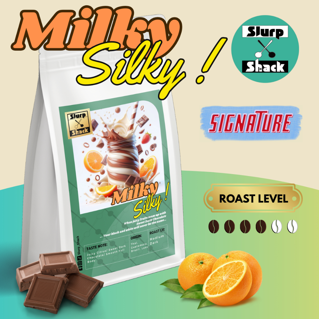 Slurp Shack | Milky Silky Blend เมล็ดกาแฟ คั่วกลางค่อนเข้ม
