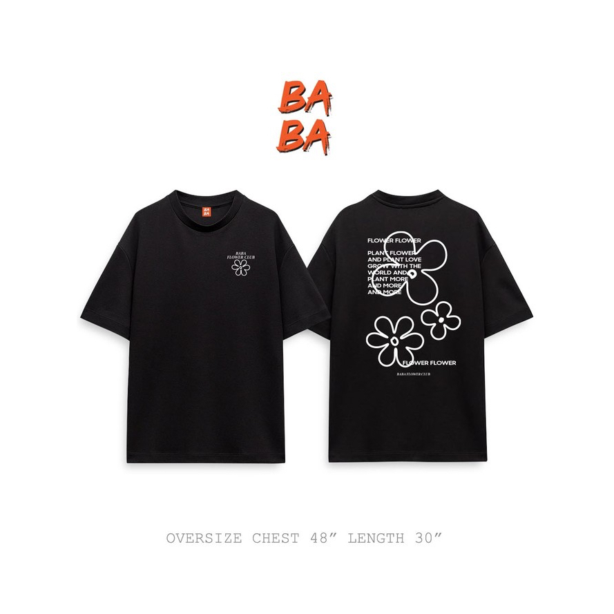 BABA - เสื้อยืด Oversize อก48” ผ้า Cotton Heavy Premium ลาย Flower Flower -0385
