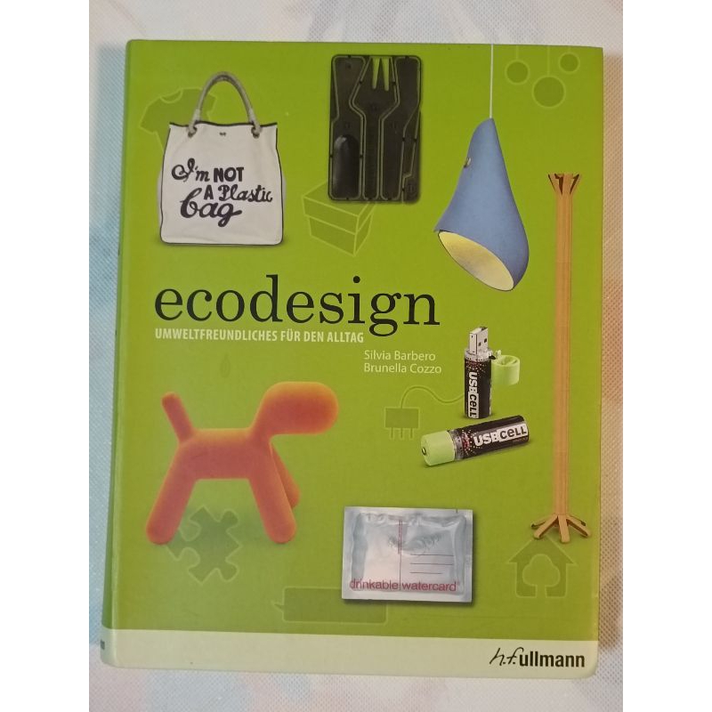 [หนังสือการออกแบบภาษาอังกฤษ] ecodesign / Silvia Barbero, Brunella Cozzo