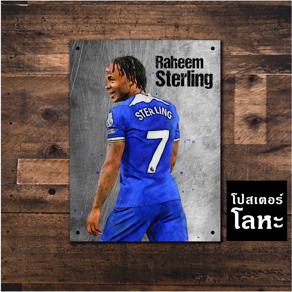 โปสเตอร์โลหะ Chelsea Raheem Sterling ป้ายเหล็กสกรีนขูดขีด ตกแต่ง ผนัง บ้าน ร้านกาแฟ