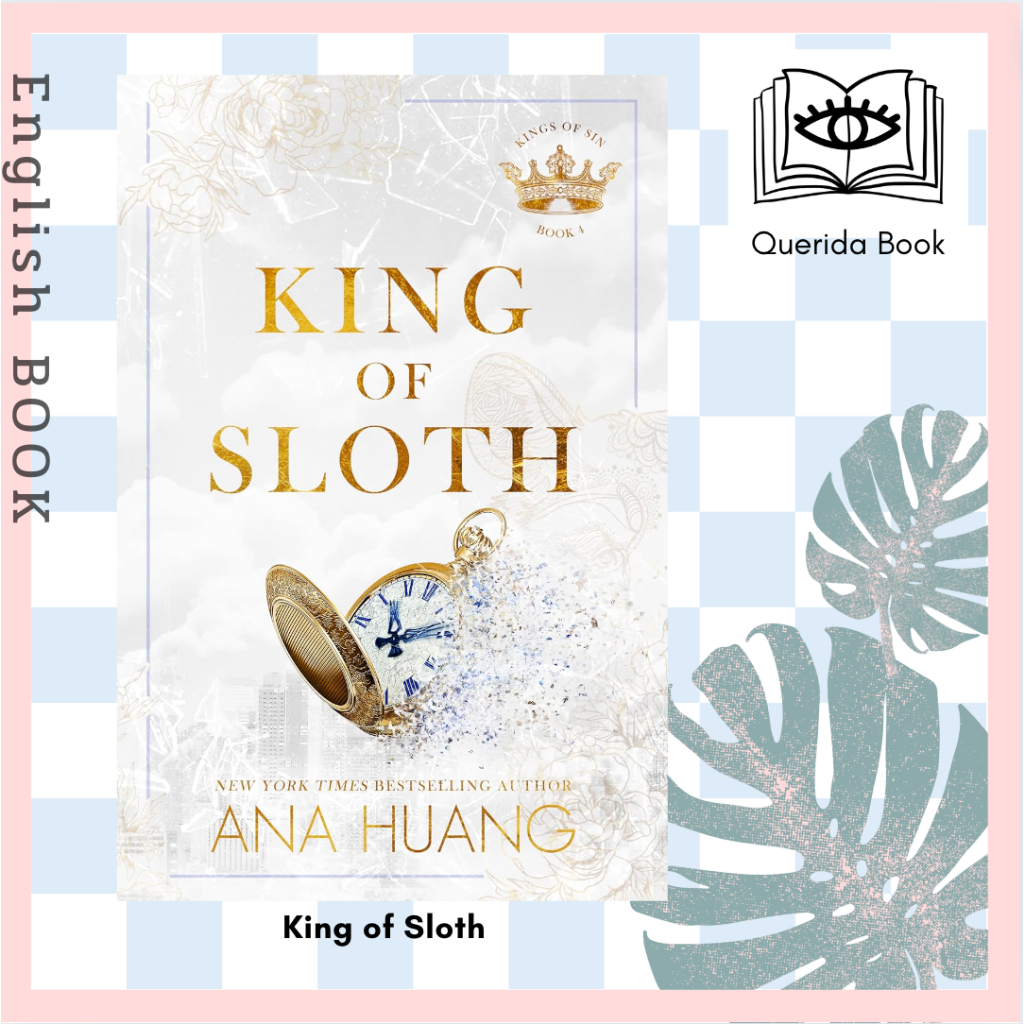 [Querida] หนังสือภาษาอังกฤษ King of Sloth: A Forced Proximity Romance (Kings of Sin Book 4) by Ana H