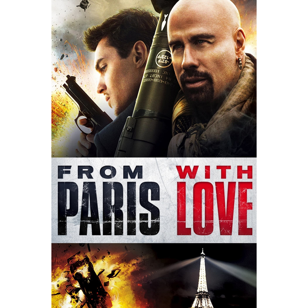 From Paris With Love (2010) คู่ระห่ำ ฝรั่งแสบ