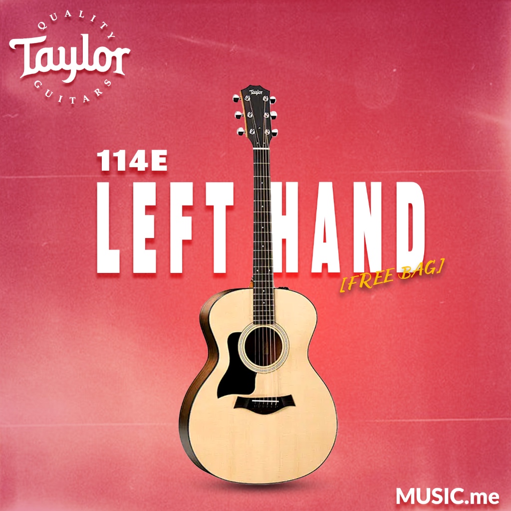 TAYLOR 114E LEFT HAND [FREE BAG]