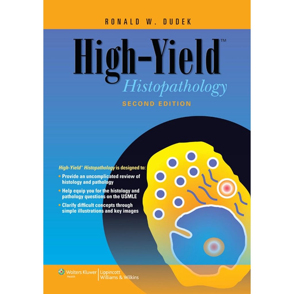 [หนังสือ] High-Yield Histopathology High Yield จุลพยาธิวิทยา เนื้อเยื่อวิทยา พยาธิวิทยา usmle histol