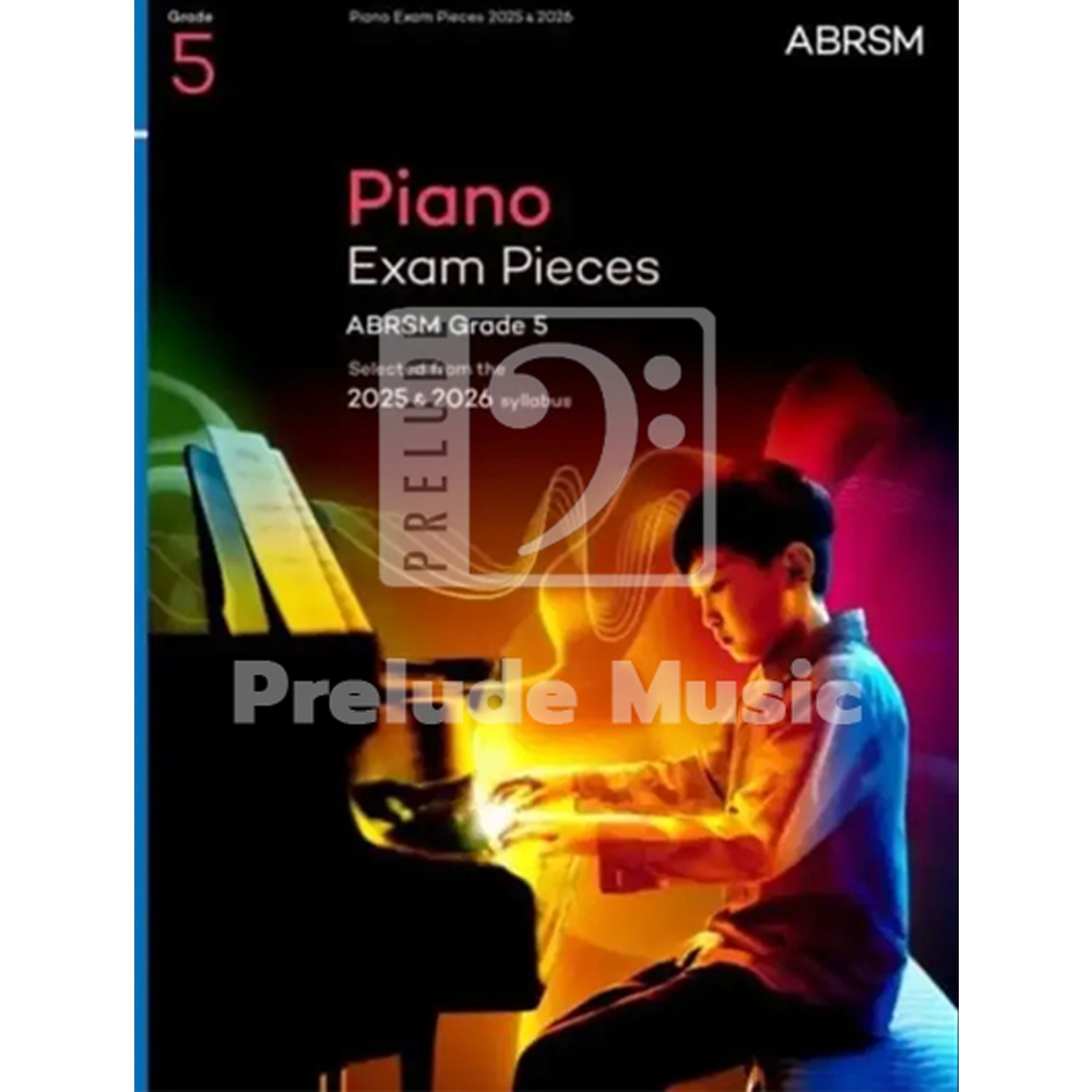 NEW ABRSM Piano Exam Pieces 2025 & 2026, ABRSM Grade 5 (9781786016102)