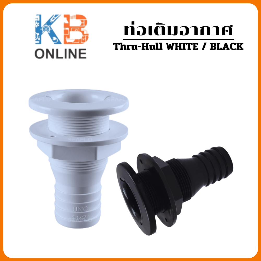 Thru-Hull WHITE / BLACK อุปกรณ์ปั๊มลม และท่อเติมอากาศ สําหรับเรือ ข้อฟิตติ้งระบายน้ำ SEAFLO
