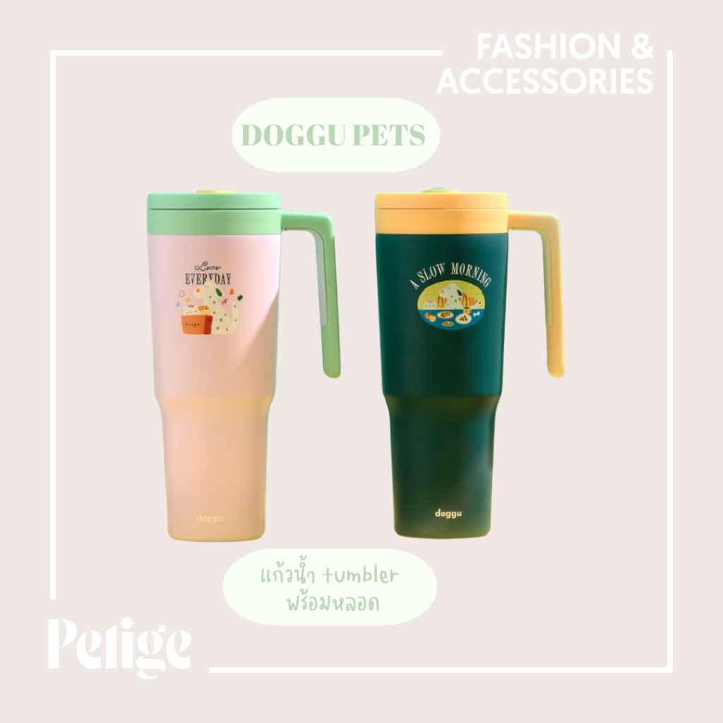 DOGGU PETS แก้วน้ำ tumbler พร้อมหลอด เก็บความเย็นสำหรับแม่ๆ