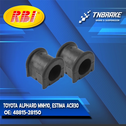 RBI ยางกันโคลงหน้า TOYOTA ALPHARD MNH10, ESTIMA ACR30 FR OE: 48815-28150 ราคาต่อคู่