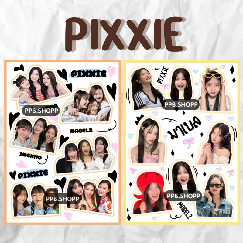 PIXXIE  สติ๊กเกอร์ไม่ไดคัท อ่านก่อนสั่ง