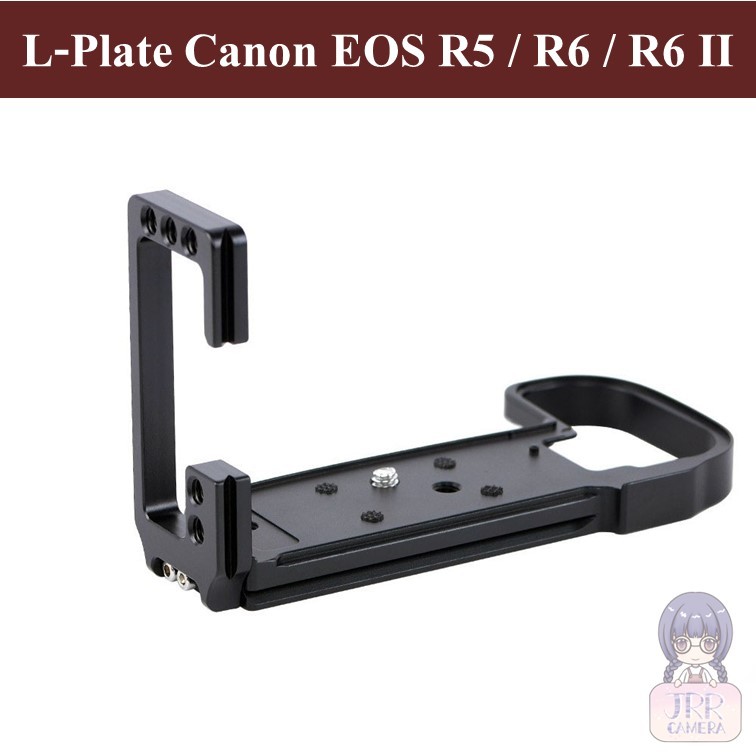 L-PLATE สำหรับ Canon EOS R5 R6 R6II by JRR  ( L-Plate BRACKET for Canon EOS R5 R6 R6II / Canon EOS R5 R6 R6II L PLATE )