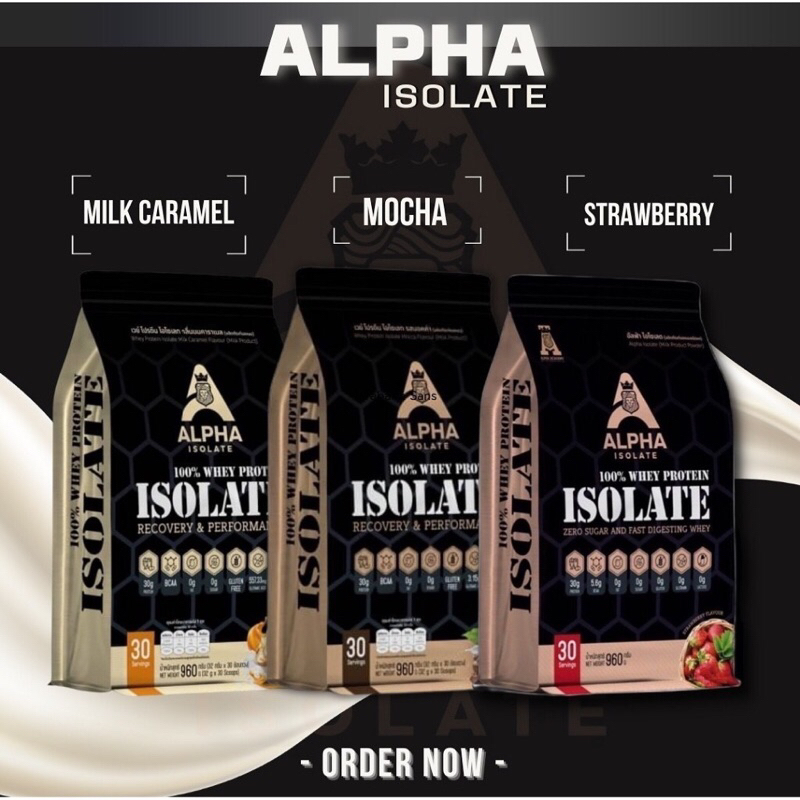 ALPHA ISOLATE  เวย์โปรตีน Whey protein isolate Alpha ISO 100% Whey protein โปรตีน พลังงาน รสมิลล์ คา