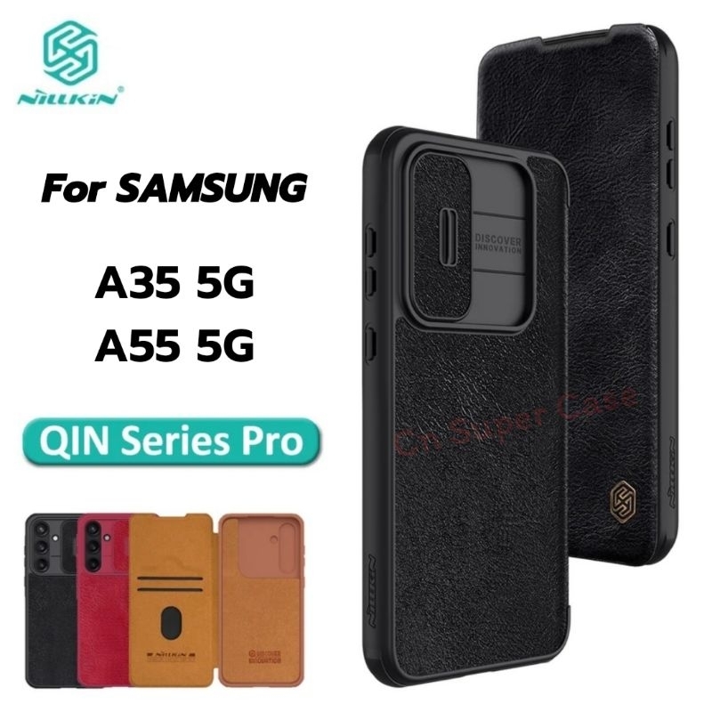 NILLKIN เคส Samsung A55 5G/A35 5G รุ่น Qin Pro เคสกันกระแทก เปิด-ปิด สไลด์กล้อง ขอบยาง TPU ซองหนัง