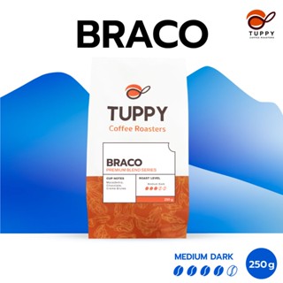 TUPPY COFFEE : เมล็ดกาแฟคั่ว BRACO Blend Medium Roast 250 g