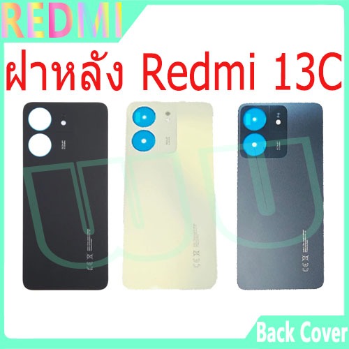 ใหม่ ฝาครอบแบตเตอรี่ด้านหลัง Redmi 13C battery back cover Redmi13C