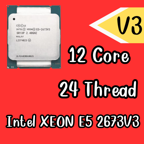 !!DDR3!! Intel® Xeon® E5-2673V3 - 12 / 24 Core ประกัน30วัน!!
