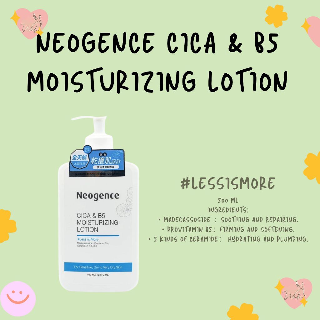 พร้อมส่ง โลชั่นทาผิว Neogence (ไต้หวัน) - Cica & B5 Moisturizing Lotion #lessismore 500mL ตามคุณอิ๊ง