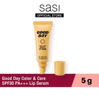 [ใหม่] sasi กู๊ด เดย์ คัลเลอร์ แอนด์ แคร์ เอสพีเอฟ 30 พีเอ+++ ลิป เซรั่ม Good Day Color & Care SPF 30 PA+++ Lip Serum 5g