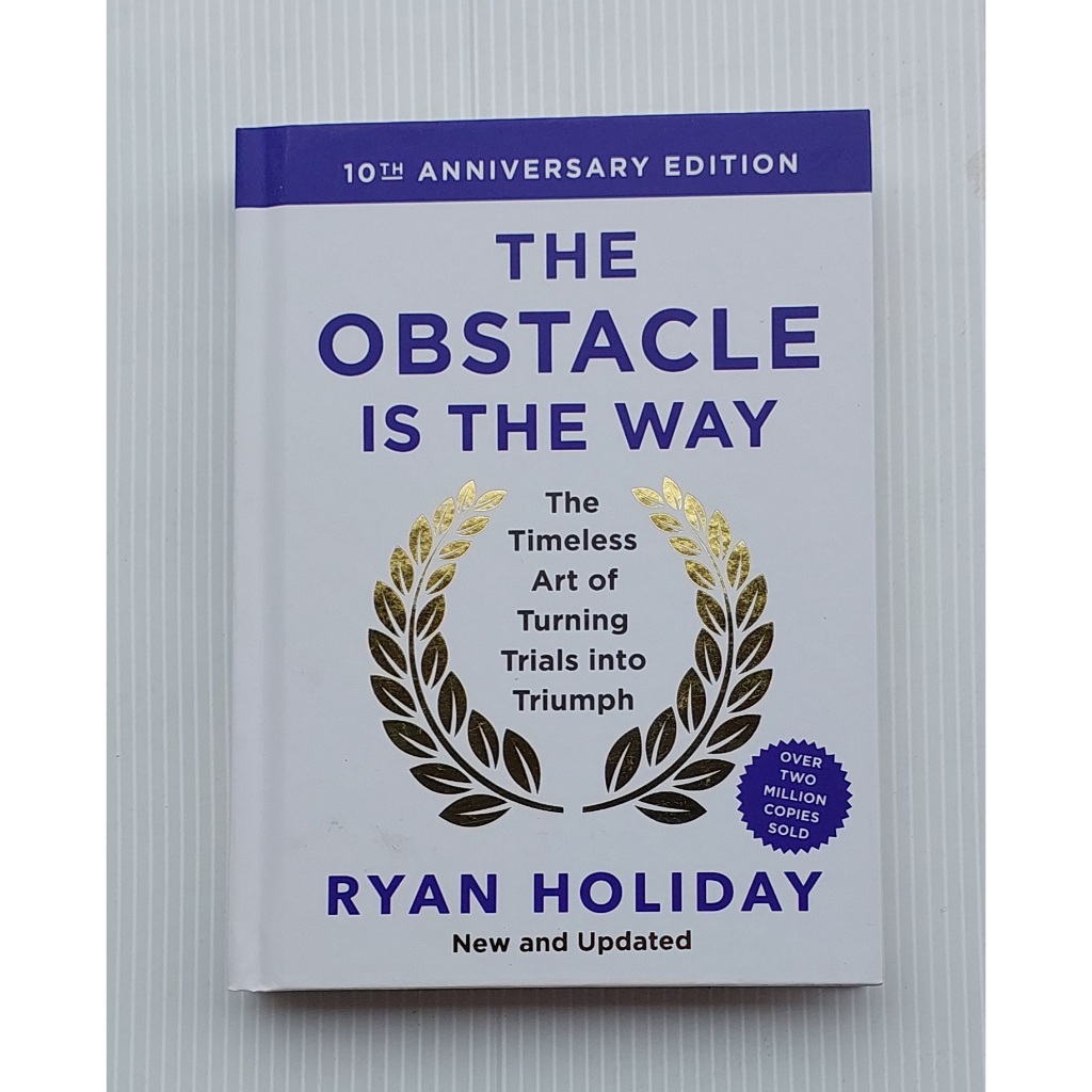 หนังสือ อุปสรรคคือหนทาง THE OBSTACLE IS THE WAY The Timeless Art of Turning Trials into Triumph 201P
