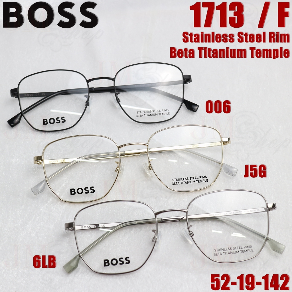 ✳️Pro✳️ BOSS [HUGO BOSS] กรอบแว่นสายตา รุ่น 1713/F Col. J5G / 006 / 6LB [Stainless/Tita] ขนาด 52 มม