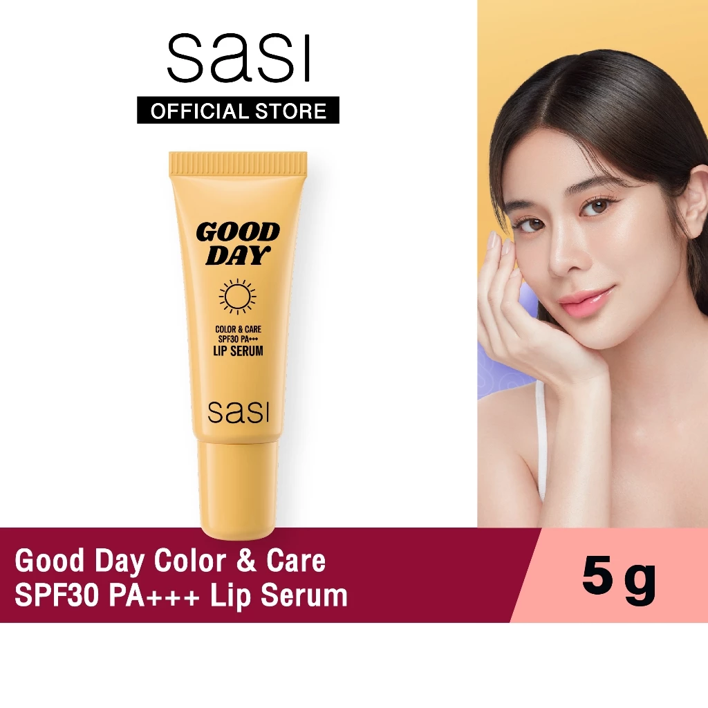 [ใหม่] sasi กู๊ด เดย์ คัลเลอร์ แอนด์ แคร์ เอสพีเอฟ 30 พีเอ+++ ลิป เซรั่ม Good Day Color & Care SPF 30 PA+++ Lip Serum 5g