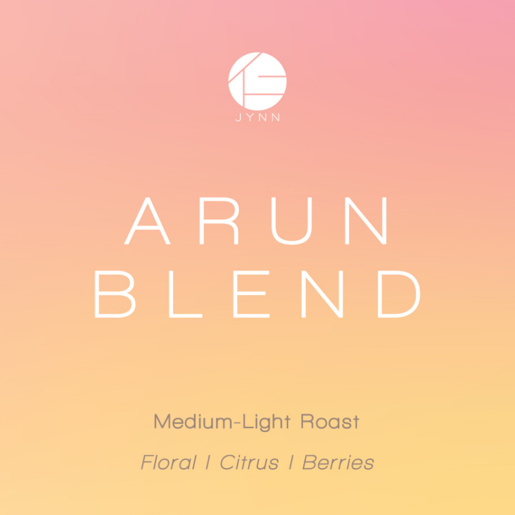 JYNN coffee roasters เมล็ดกาแฟ - ARUN Blend (อรุณ)