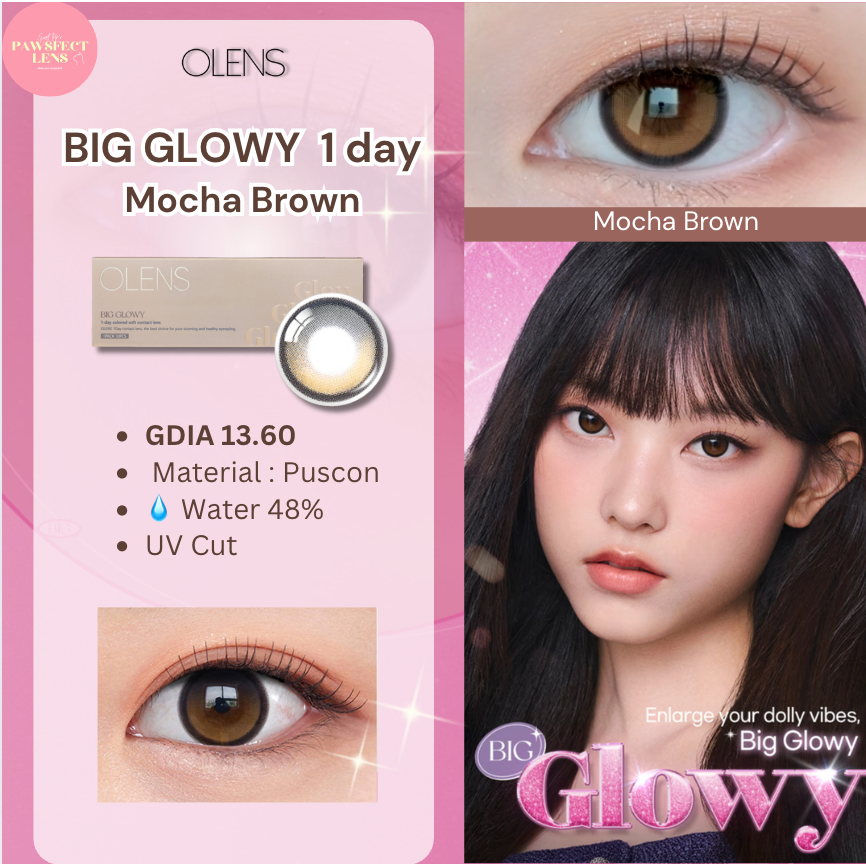 Olens - BIG Glowy Mocha  1 Day สีมอคค่า เลนส์รายวัน แบ่งขาย