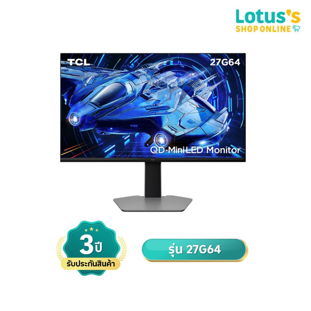 ทีซีแอล จอคอมพิวเตอร์ QD-MINI LED MONITOR ขนาด 27 นิ้ว รุ่น 27G64 TCL MONITOR QD-MINI LED 27 INCH MO