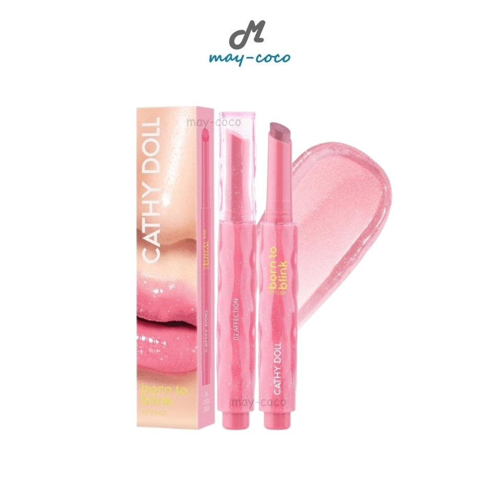 ถูก/แท้/มีไลฟ์ ลิป Cathy Doll Born To Blink Lip Click ลิปกดติดแกลม ลิปคลิก เนื้อกลอส มีชิมเมอร์ บำรุ