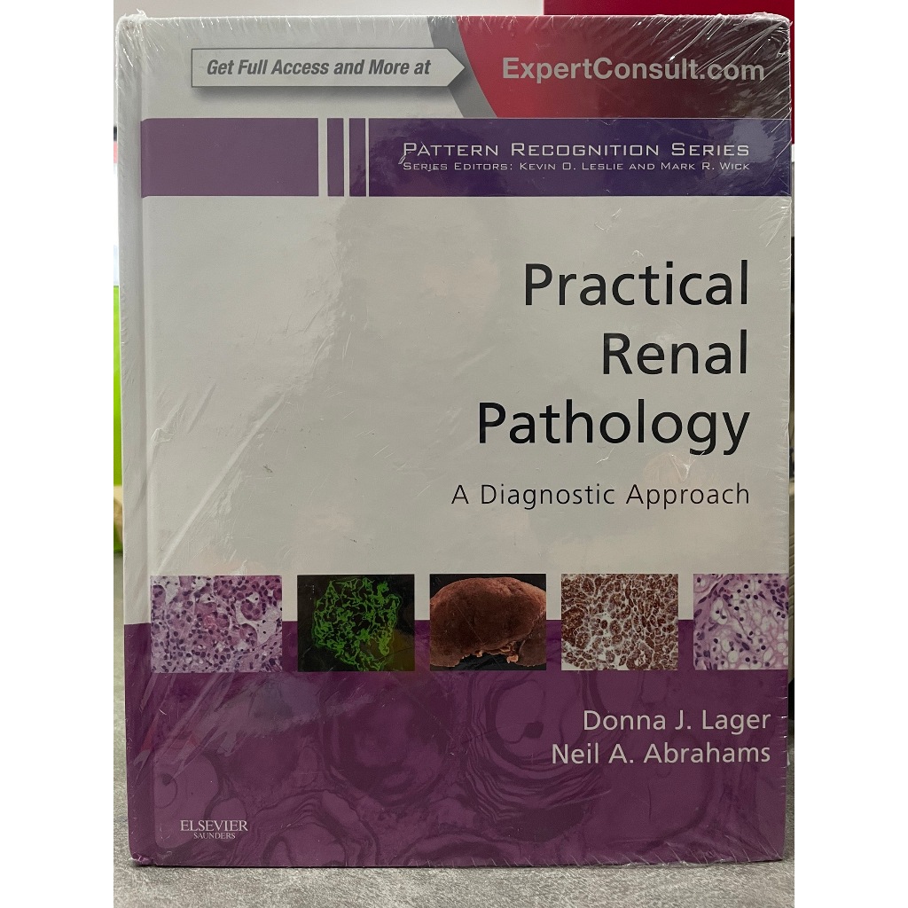 Practical Renal Pathology, A Diagnostic Approach: A Volume in the Pattern Recognition Series 1st Edi