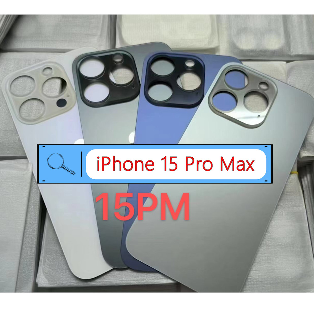 Back Glass ฝาหลังใช้สำหรับ กระจกหลัง(รูกล้องใหญ่) i-15 Pro / i-15PM>ฟรีชุดไขควง 1ชุด+กาว**พร้อมส่ง