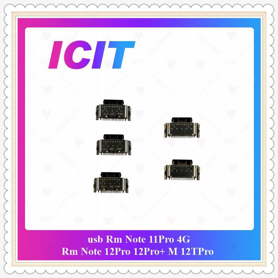 usb RM Note 11Pro 4G RM Note 12Pro RM Note 12Pro+ M 12TPro อะไหล่ตูดชาร์จ ก้นชาร์จ（ได้5ชิ้นค่ะ) ICIT