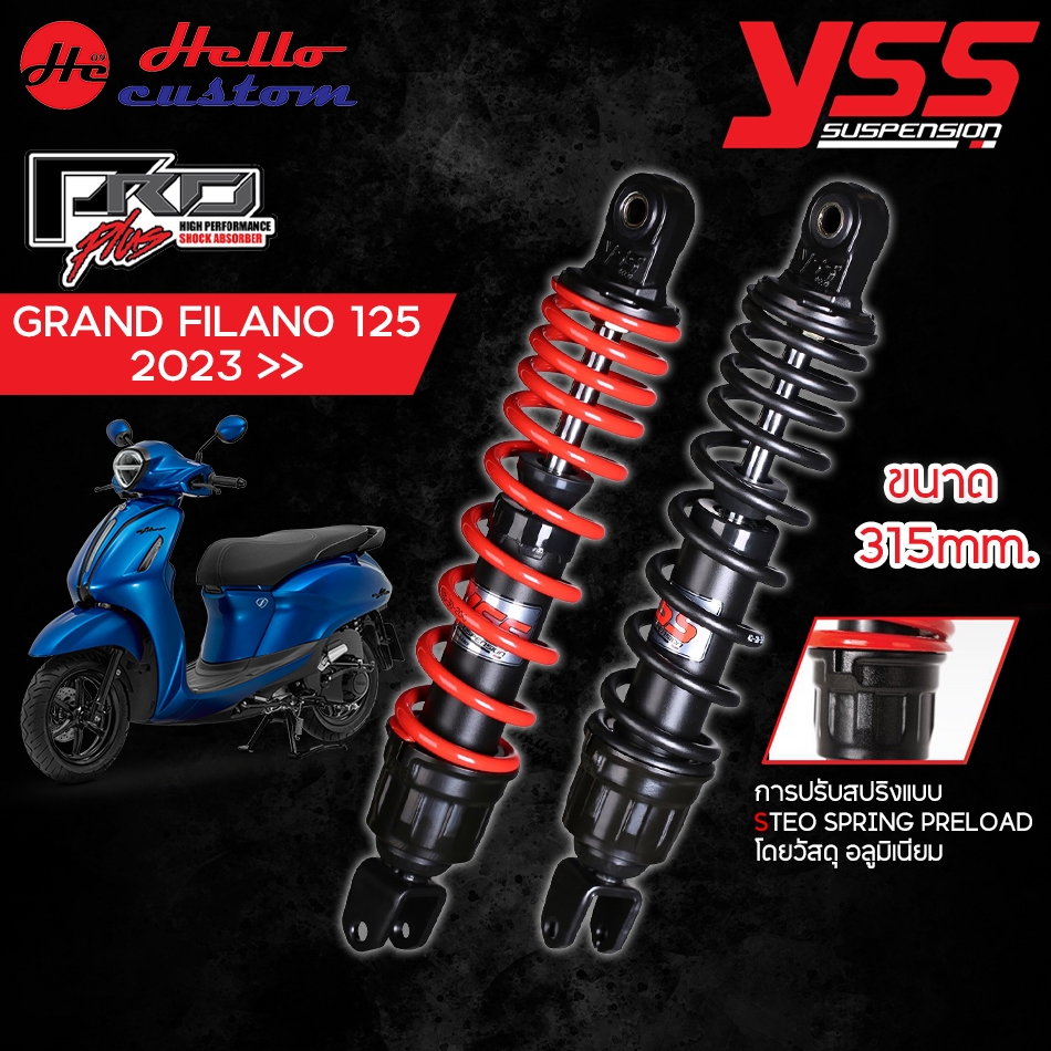 โช้คหลัง YSS PRO PLUS สำหรับ GRAND FILANO 2023-2025 ขนาด 315mm. โช้คแต่ง GRAND F