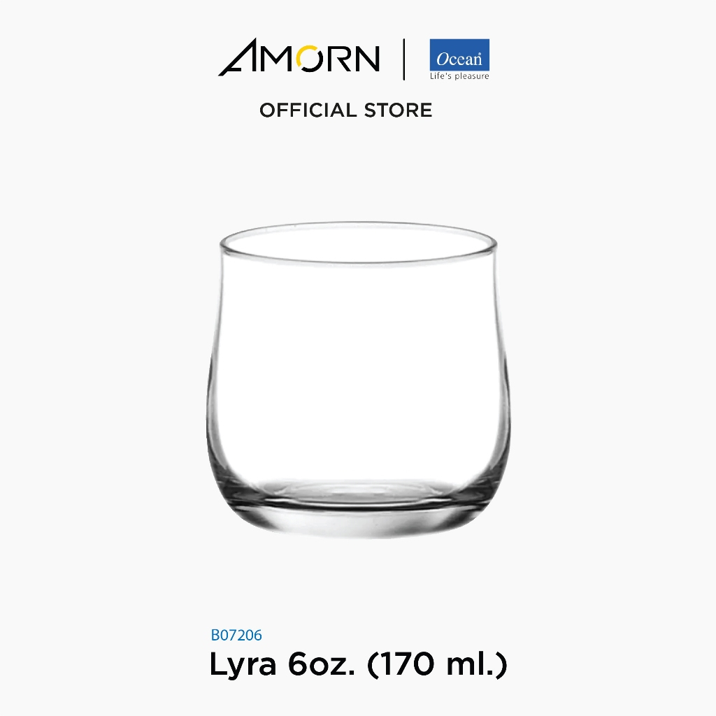 AMORN - (Ocean) B07206 Lyra 6oz. (170 ml.) - แก้วน้ำ แก้วไลร่า แก้วดริ๊งเเวร์ เหมาะสำหรับใส่น้ำผลไม้