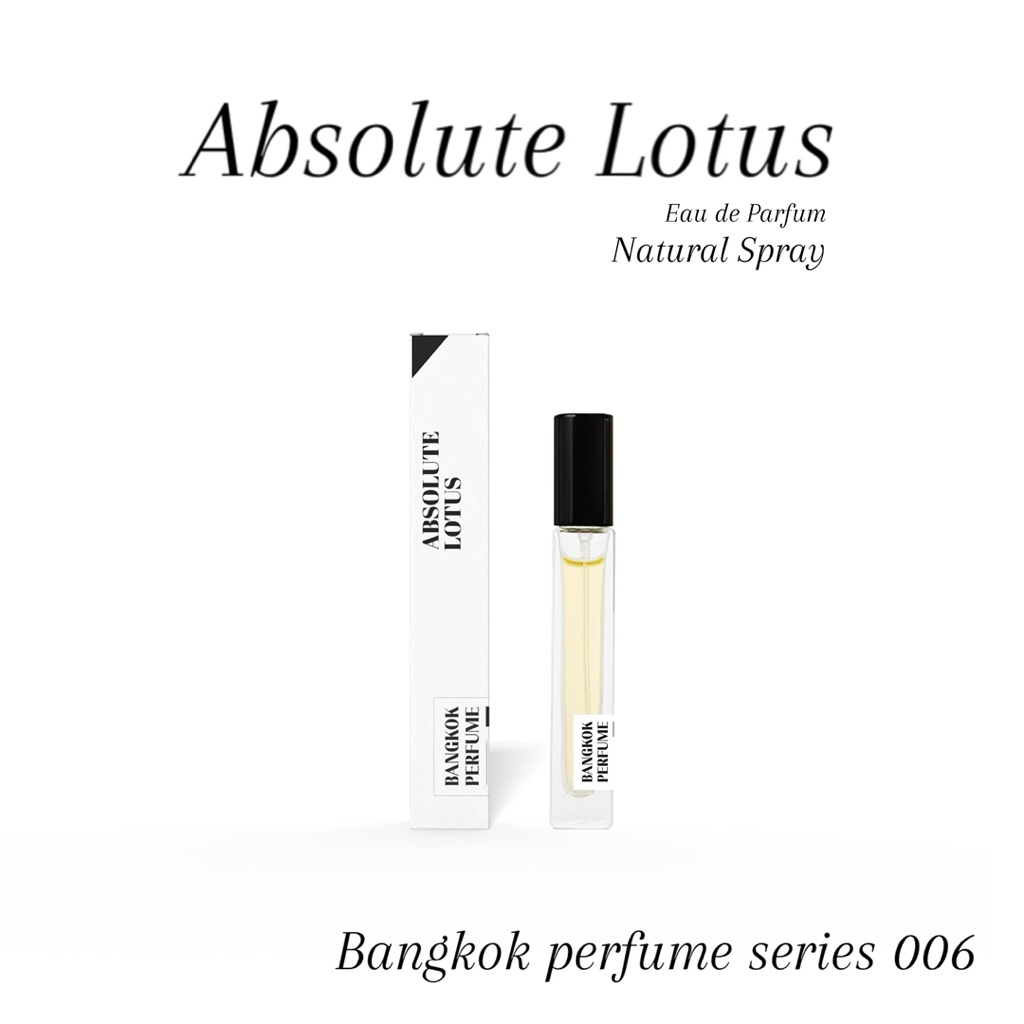 Absolute Lotus น้ำหอม Series - 006 by Bangkok Perfume