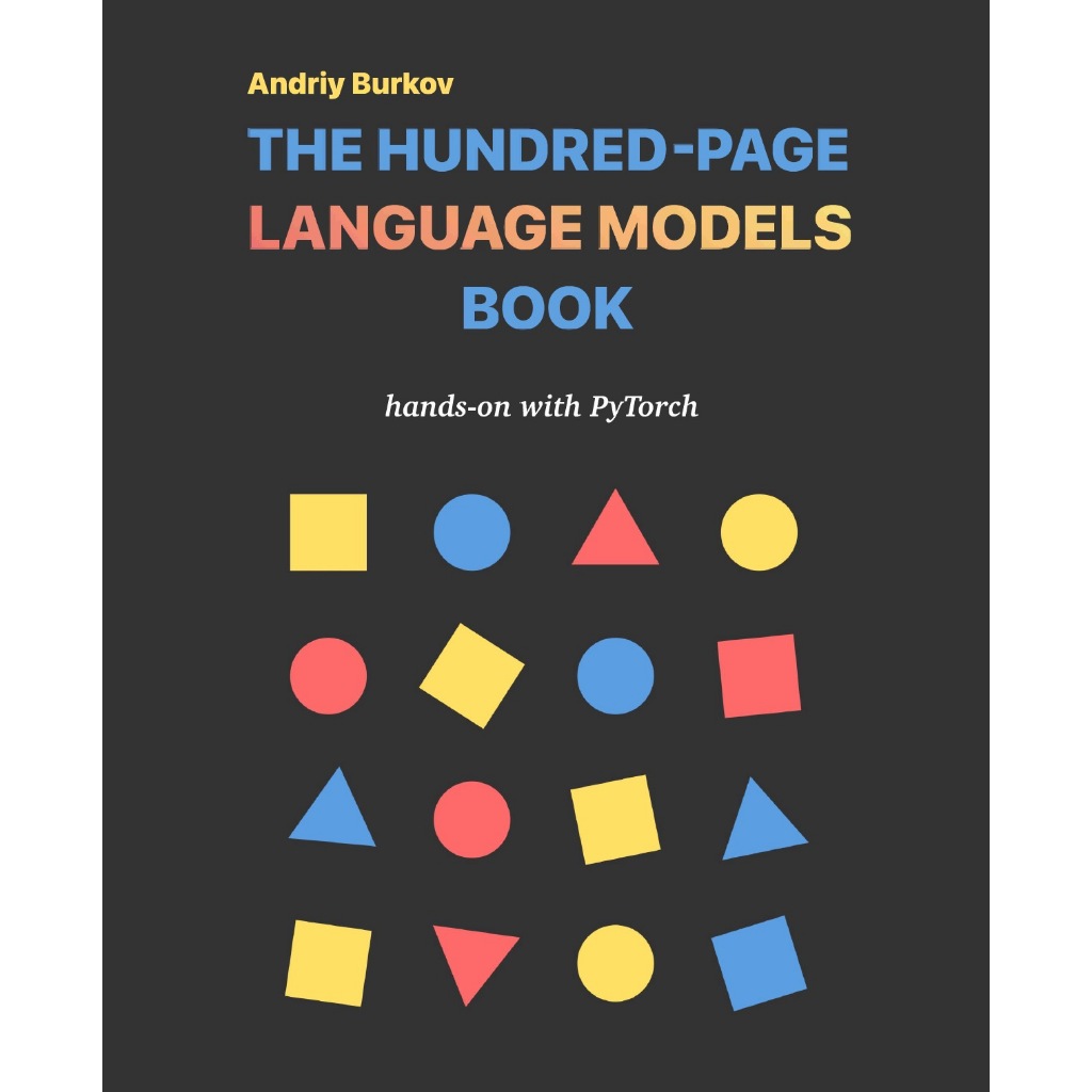 [p.d.f.] The Hundred Page Language Models Book Hands on with PyTorch 2025