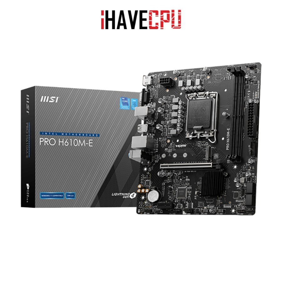 iHAVECPU MAINBOARD (เมนบอร์ด)(1700) MSI PRO H610M-E DDR5