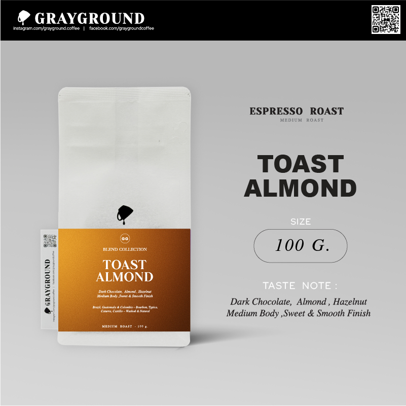 (Grayground) เมล็ดกาแฟคั่วกลาง Toast Almond (100 g.) Tastenote: Dark Chocolate, Almond, Hazelnut