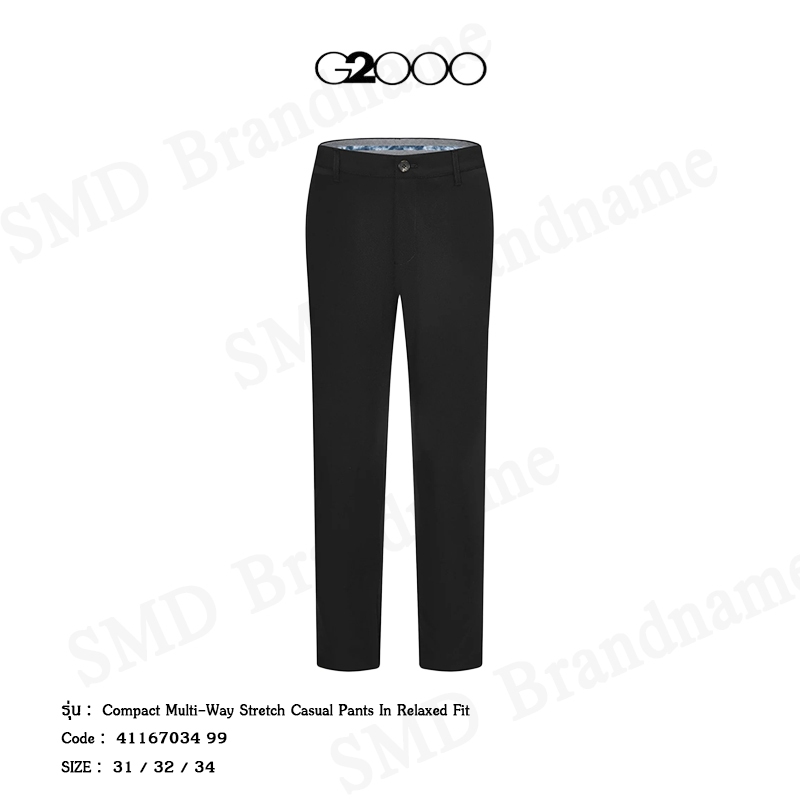 G2000 กางเกงสแล็ค ขายาว ทำงาน รุ่น Compact Multi-Way Stretch Casual Pants In Relaxed Fit Code: 41167034 99