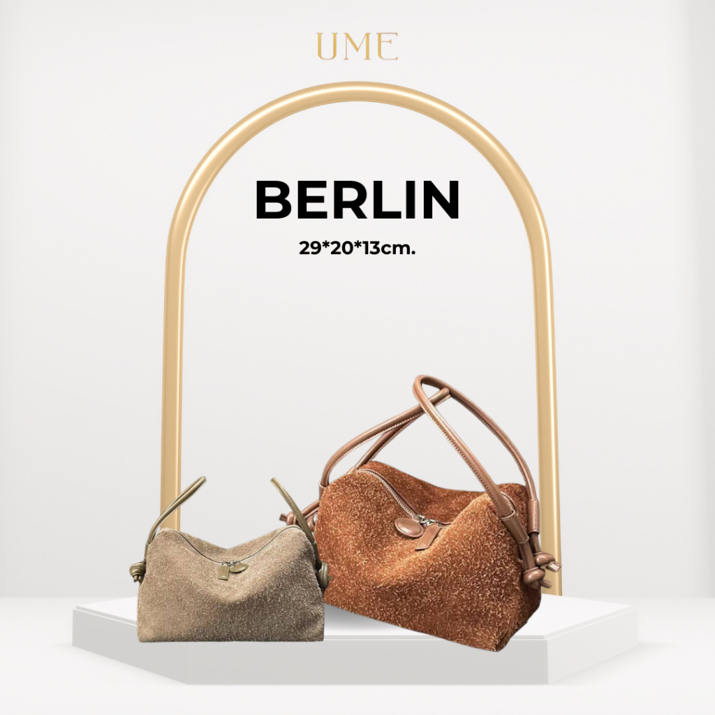 BERLIN BAG  กระเป๋าทรงนุ่ม ที่ตอบโจทย์ทั้งความหรูหราและใช้งานได้จริงในใบเดียว shopeeไม่แถมตุ๊กตา