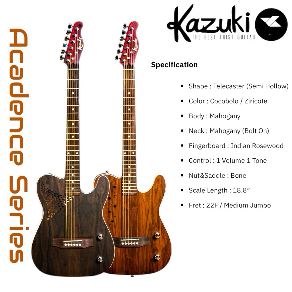 กีต้าร์ Kazuki Acadence Series Kazuki Acadence Series กีต้าร์สุดแปลกที่จะเรียกว่าเป็นกีต้าร์ไฟฟ้า