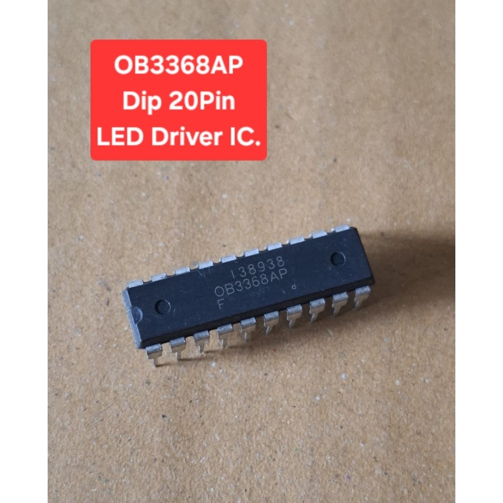OB3368AP (Dip 20Pin) LED Driver IC.(ราคาตัวละ)