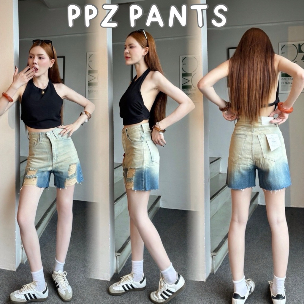 ᴛʀᴜᴇ ᴛᴏɴᴇ🩵กางเกงยีนส์ขาสั้น สีทูโทน แต่งขาด ผ้าไม่ยืด เอวสูง กางเกงยีนส์ผู้หญิง PPZ PANTS