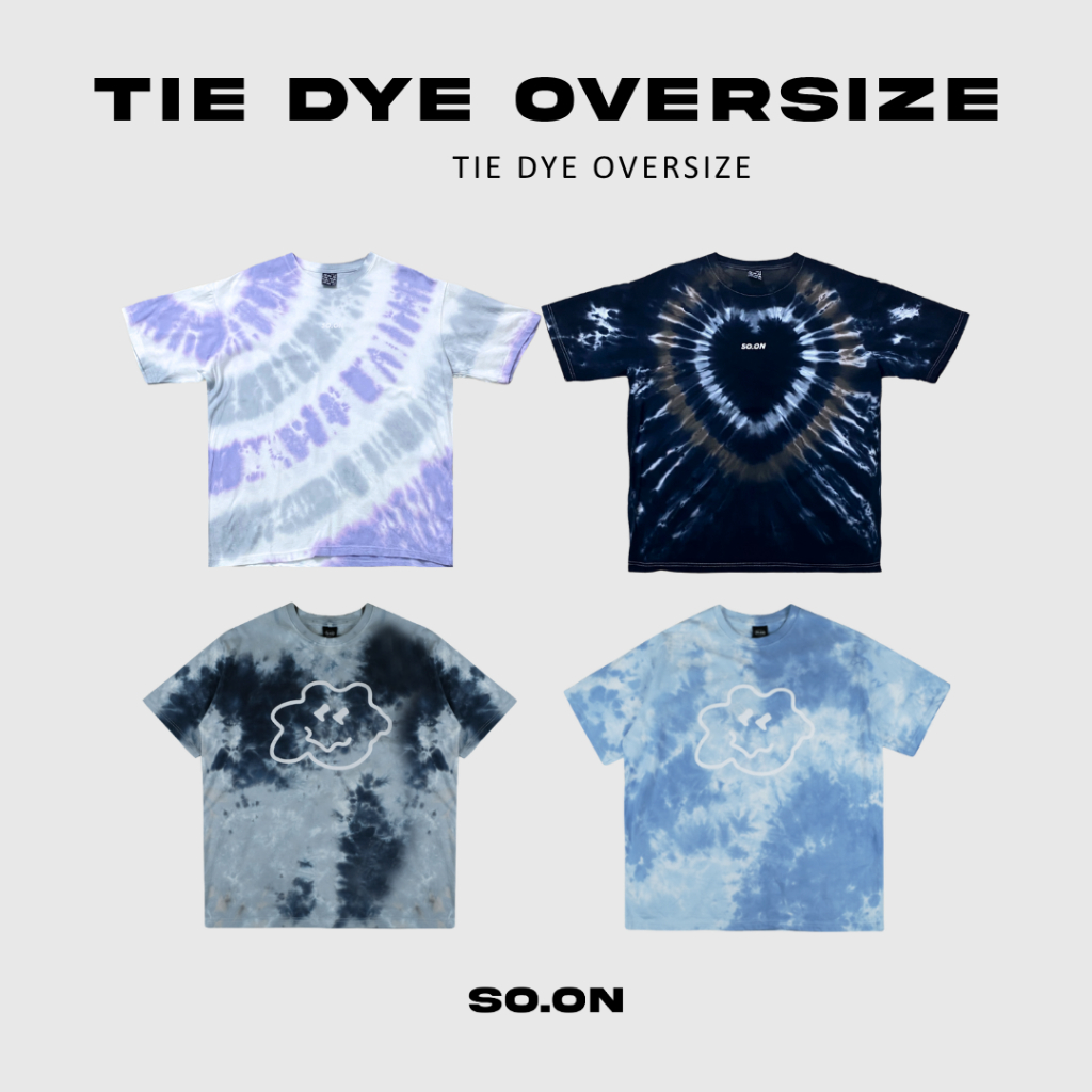 🌴SO.ON Tie Dye เสื้อยืดทรง Oversize รุ่น มัดย้อม