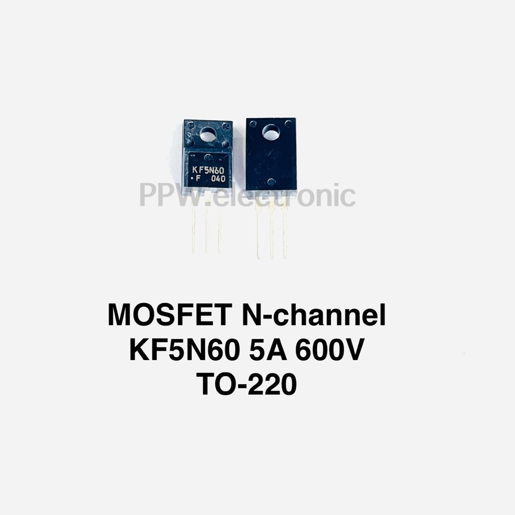 (แพ็ค1ตัว) KF5N60 N-Channel MOSFET 5A 600V TO-220 มอสเฟท KEC kf5n50 5n60 3ขา มอสเฟด 600v 5a KF 5N60 