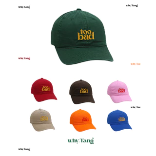 ปัก Too bad พร้อมส่ง - หมวกแก๊ป หมวกเบสบอล (ส่งด่วน,ขอใบกำกับภาษี)