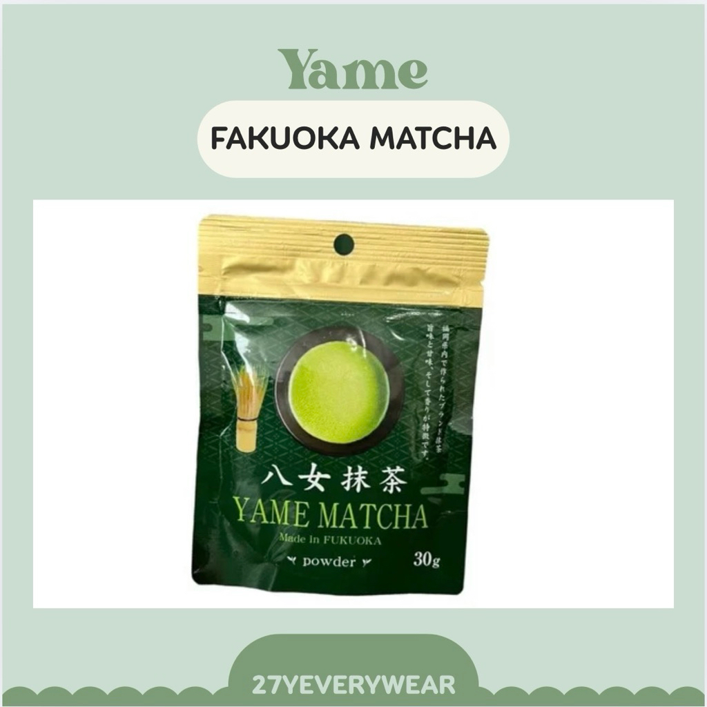 Yame Matcha - Yame Matcha ตัวดังจาก เมืองยาเมะ จังหวัดฟุกุโอกะ ประเทศญี่ปุ่น