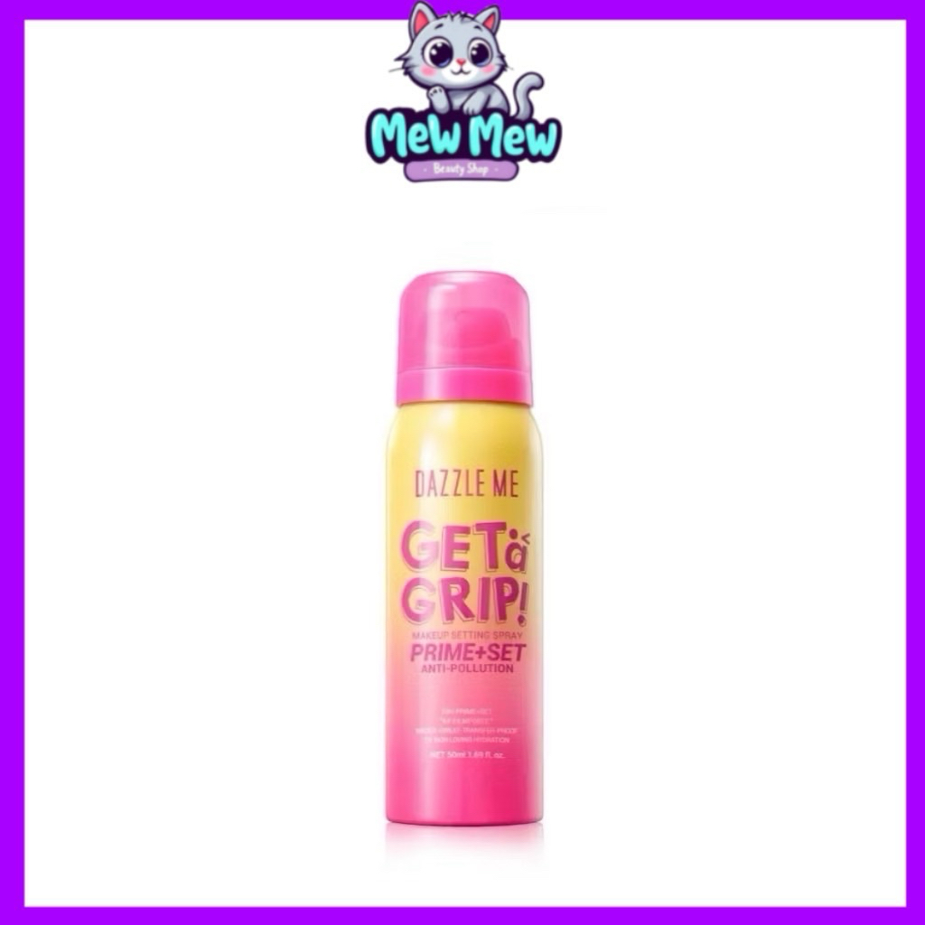 Dazzle Me Get a Grip! Makeup Setting Spray Prime + Set Anti Pollution 50ml เซ็ตติ้งสเปรย์ฟินิชซาติน